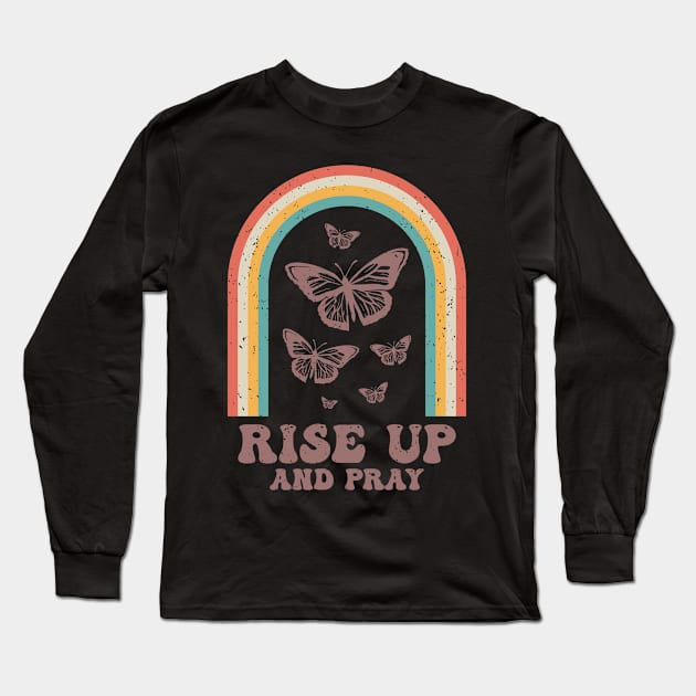 Rise Up and Pray Long Sleeve T-Shirt by ChristianLifeApparel